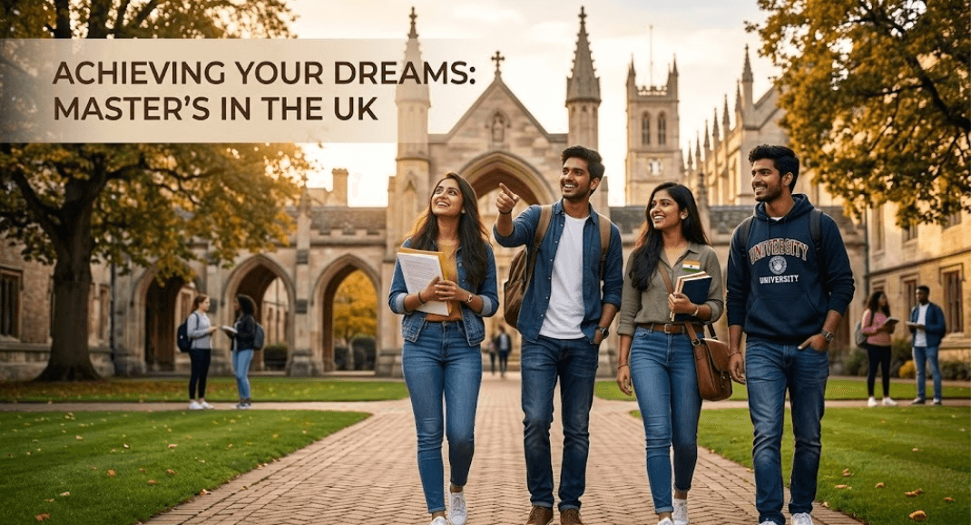 Master's in UK from India — Everything You Need to Know About Admission, Cost & Scholarships
